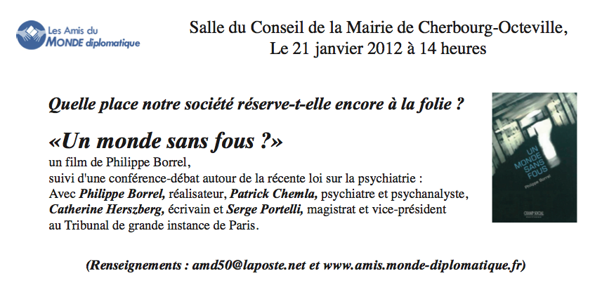 >Quelle place notre société réserve-t-elle à la folie ?